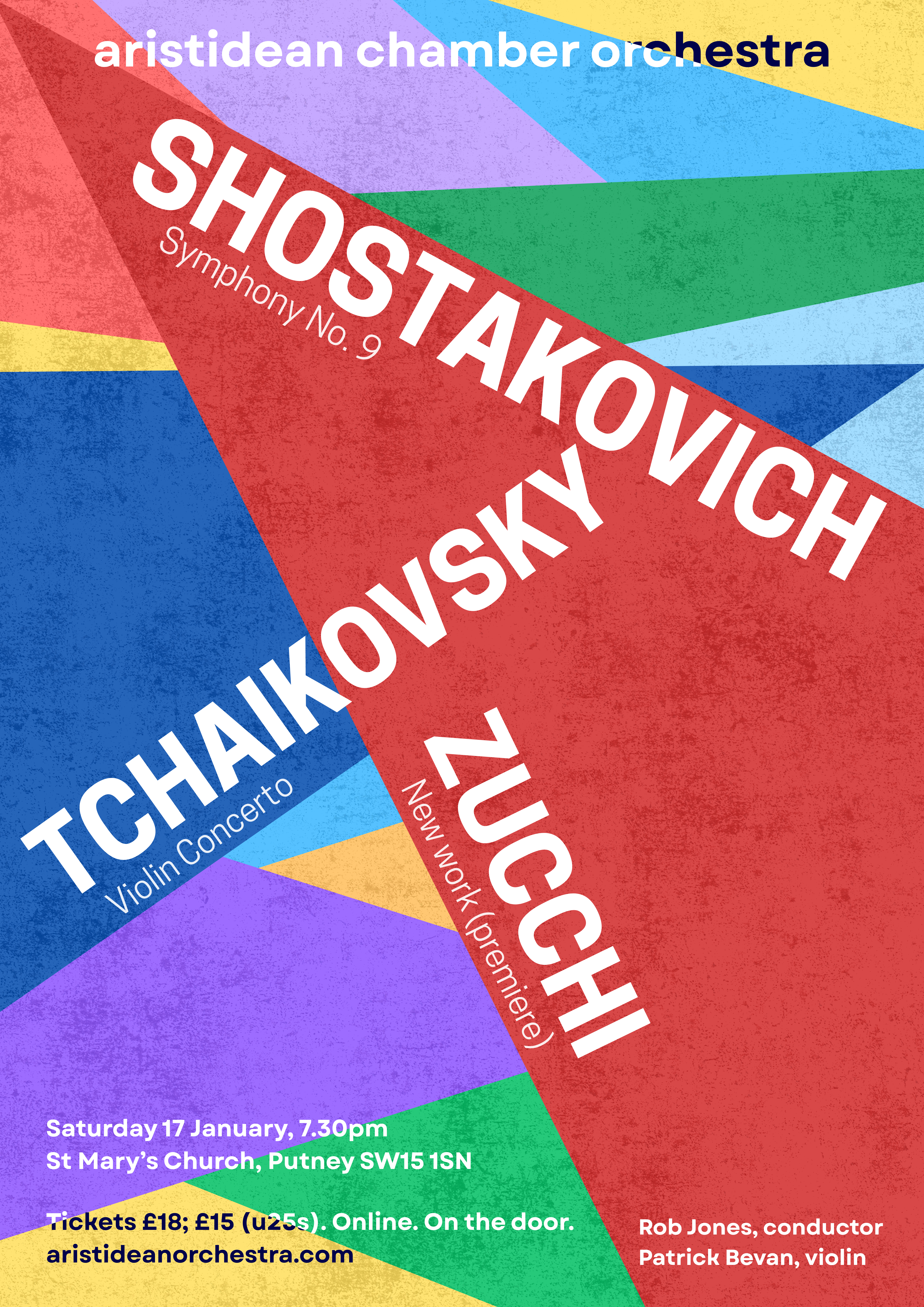 Concert poster. Text: Tchaikovsky Violin Concerto, Shostakovich Symphony No. 9, Luca Zucchi, premiere of new work. January 17 at St Mary's Church, Putney. Colourful geometric design